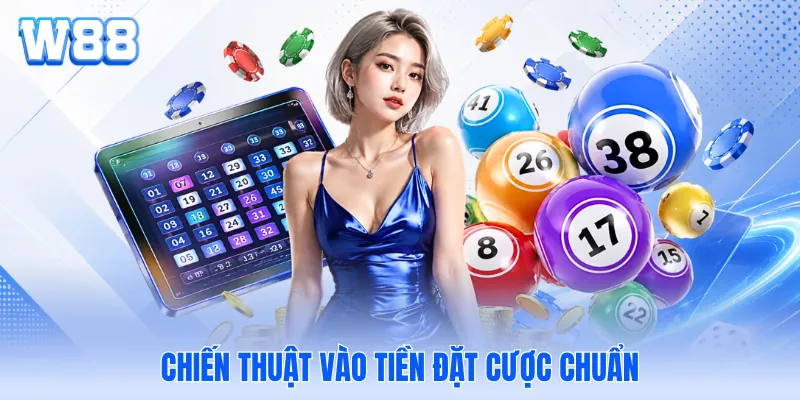 Chiến thuật vào tiền đặt cược chuẩn Chiến thuật vào tiền đặt cược chuẩn