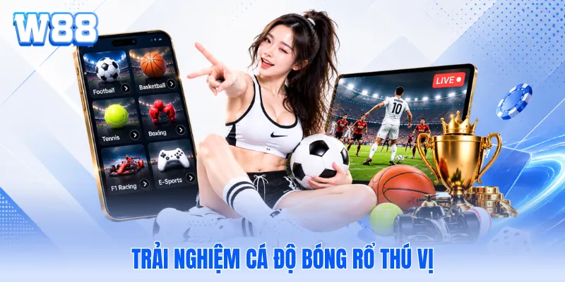 Trải nghiệm cá độ bóng rổ thú vị