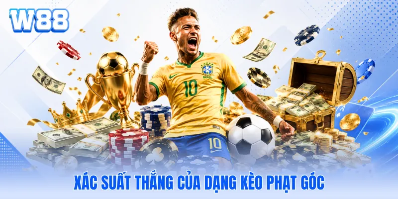 Xác suất thắng của dạng kèo phạt góc Xác suất thắng của dạng kèo phạt góc